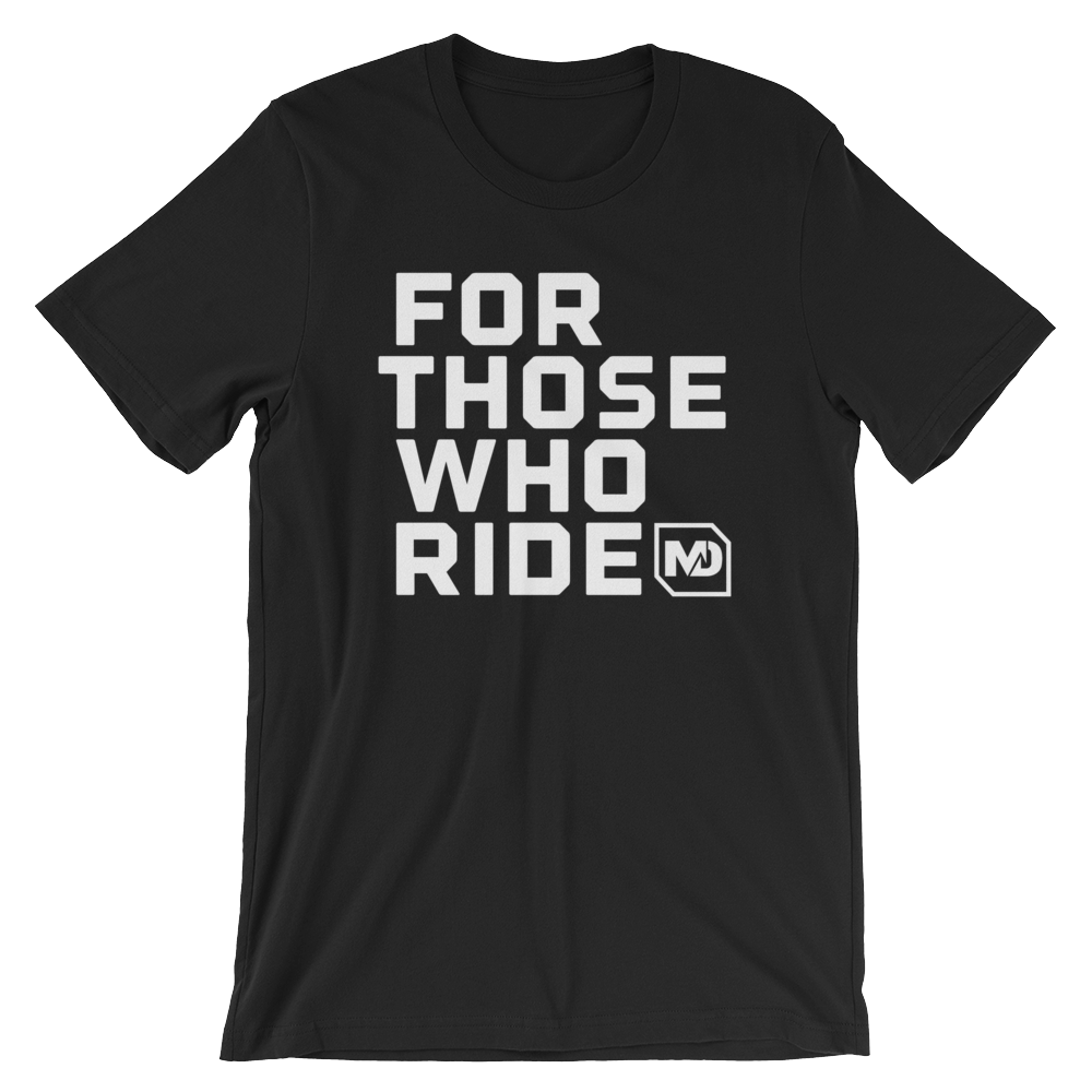 Those Who Ride Tee